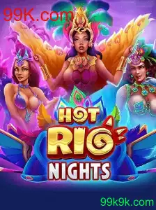 Descubra o Jogo HotRioNights: Uma Experiência Única no 99K.com