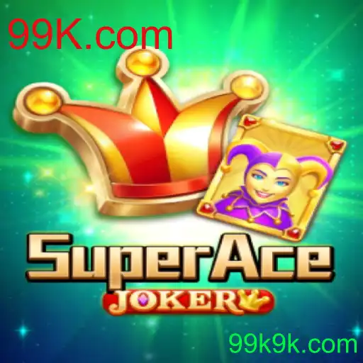Descubra o Fascinante Mundo de SuperAceJoker no 99K.com